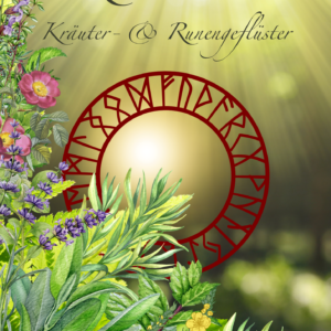 "Runenkruut - Kräuter- und Runengeflüster"